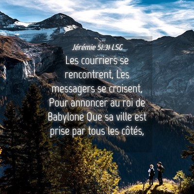 Picture 04 - Jérémie 51:31 LSG - Les courriers se rencontrent, Les messagers se - Bible Verse Picture
