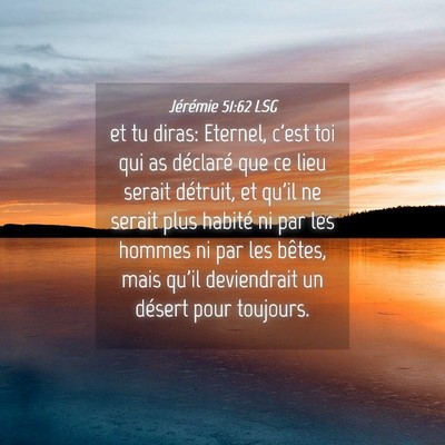 Picture 04 - Jérémie 51:62 LSG - et tu diras: Eternel, c'est toi qui as déclaré - Bible Verse Picture