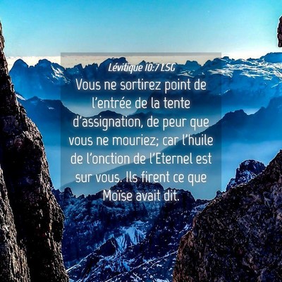Picture 04 - Lévitique 10:7 LSG - Vous ne sortirez point de l'entrée de la tente - Bible Verse Picture