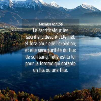 Picture 04 - Lévitique 12:7 LSG - Le sacrificateur les sacrifiera devant l'Eternel, - Bible Verse Picture
