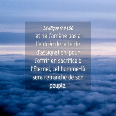 Picture 04 - Lévitique 17:9 LSG - et ne l'amène pas à l'entrée de la tente - Bible Verse Picture
