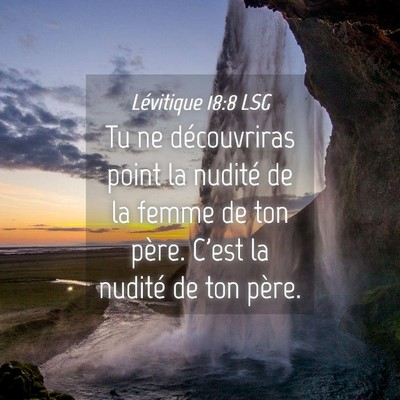Picture 04 - Lévitique 18:8 LSG - Tu ne découvriras point la nudité de la femme - Bible Verse Picture