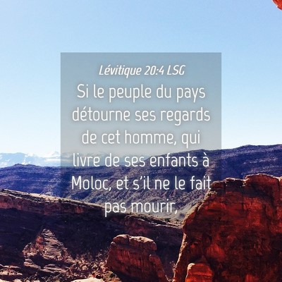 Picture 04 - Lévitique 20:4 LSG - Si le peuple du pays détourne ses regards de cet - Bible Verse Picture
