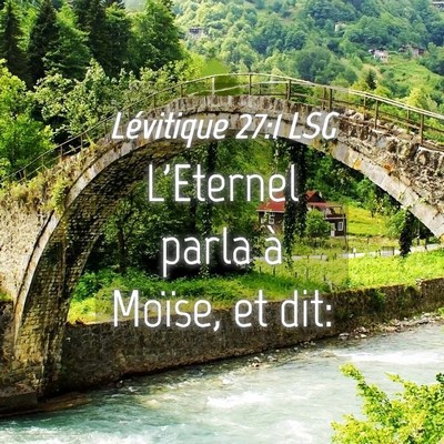 Picture 04 - Lévitique 27:1 LSG - L'Eternel parla à Moïse, et - Bible Verse Picture
