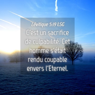 Picture 04 - Lévitique 5:19 LSG - C'est un sacrifice de culpabilité. Cet homme - Bible Verse Picture