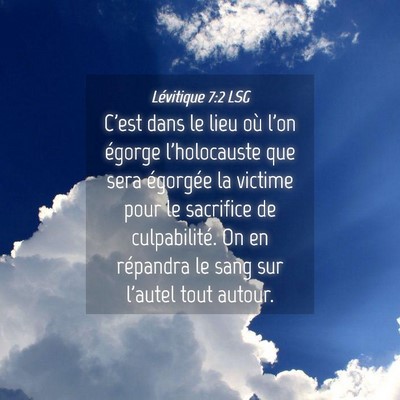 Picture 04 - Lévitique 7:2 LSG - C'est dans le lieu où l'on égorge l'holocauste - Bible Verse Picture