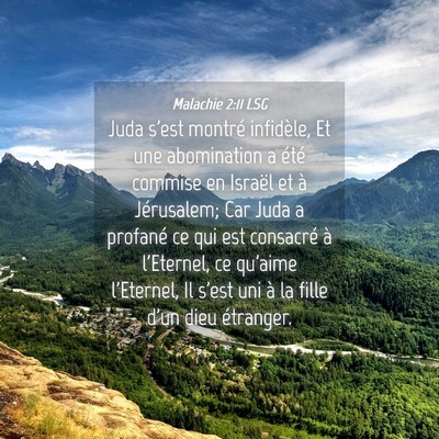 Picture 04 - Malachie 2:11 LSG - Juda s'est montré infidèle, Et une abomination - Bible Verse Picture