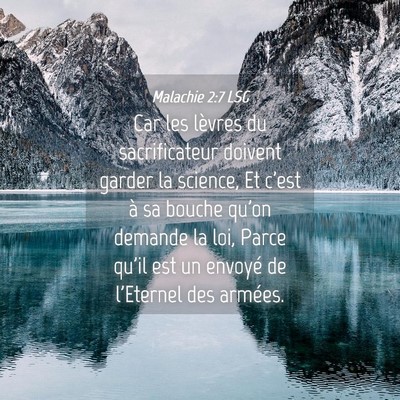 Picture 04 - Malachie 2:7 LSG - Car les lèvres du sacrificateur doivent garder - Bible Verse Picture