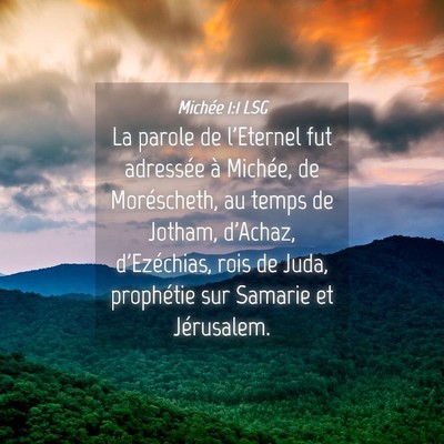 Picture 04 - Michée 1:1 LSG - La parole de l'Eternel fut adressée à Michée, - Bible Verse Picture