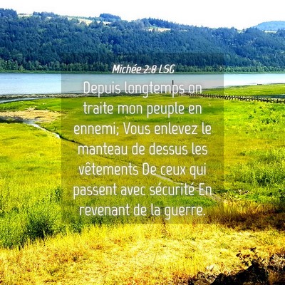 Picture 04 - Michée 2:8 LSG - Depuis longtemps on traite mon peuple en ennemi; - Bible Verse Picture