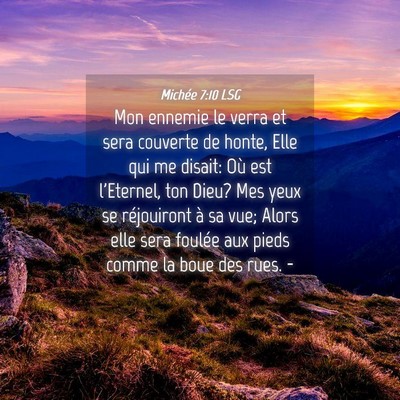 Picture 04 - Michée 7:10 LSG - Mon ennemie le verra et sera couverte de honte, - Bible Verse Picture