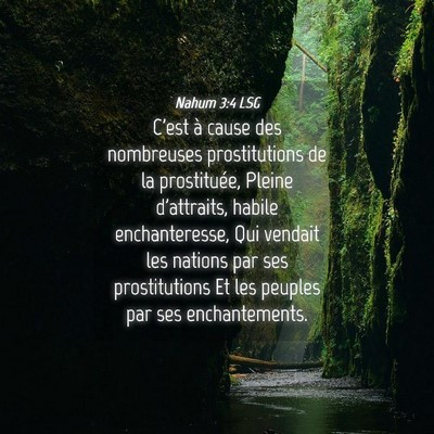 Picture 04 - Nahum 3:4 LSG - C'est à cause des nombreuses prostitutions de la - Bible Verse Picture