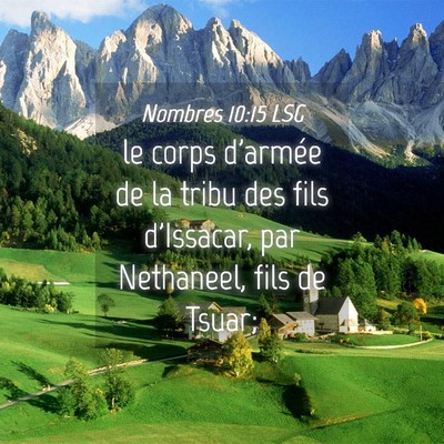 Picture 04 - Nombres 10:15 LSG - le corps d'armée de la tribu des fils d'Issacar, - Bible Verse Picture