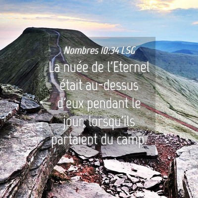 Picture 04 - Nombres 10:34 LSG - La nuée de l'Eternel était au-dessus d'eux - Bible Verse Picture