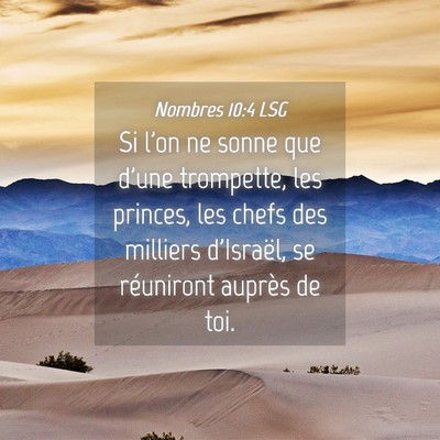 Picture 04 - Nombres 10:4 LSG - Si l'on ne sonne que d'une trompette, les - Bible Verse Picture