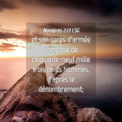 Picture 04 - Nombres 2:13 LSG - et son corps d'armée composé de cinquante-neuf - Bible Verse Picture
