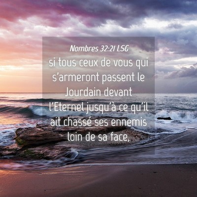 Picture 04 - Nombres 32:21 LSG - si tous ceux de vous qui s'armeront passent le - Bible Verse Picture