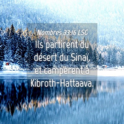 Picture 04 - Nombres 33:16 LSG - Ils partirent du désert du Sinaï, et campèrent - Bible Verse Picture