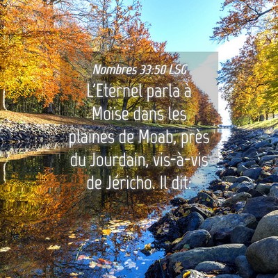 Picture 04 - Nombres 33:50 LSG - L'Eternel parla à Moïse dans les plaines de - Bible Verse Picture