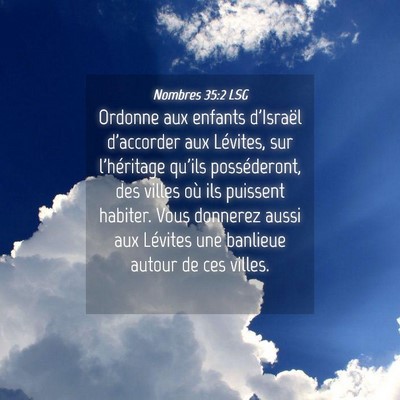 Picture 04 - Nombres 35:2 LSG - Ordonne aux enfants d'Israël d'accorder aux - Bible Verse Picture