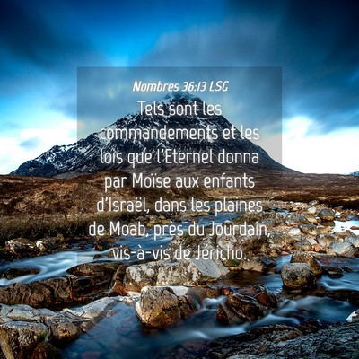 Picture 04 - Nombres 36:13 LSG - Tels sont les commandements et les lois que - Bible Verse Picture