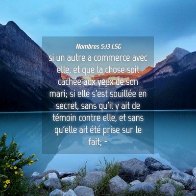 Picture 04 - Nombres 5:13 LSG - si un autre a commerce avec elle, et que la chose - Bible Verse Picture