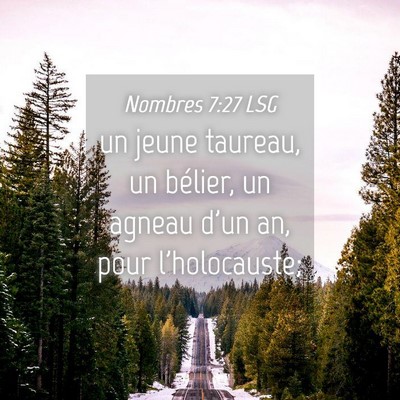 Picture 04 - Nombres 7:27 LSG - un jeune taureau, un bélier, un agneau d'un an, - Bible Verse Picture