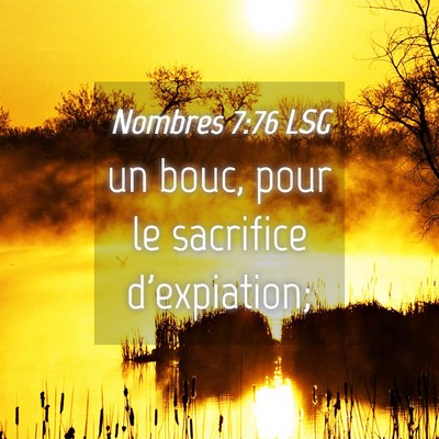 Picture 04 - Nombres 7:76 LSG - un bouc, pour le sacrifice - Bible Verse Picture