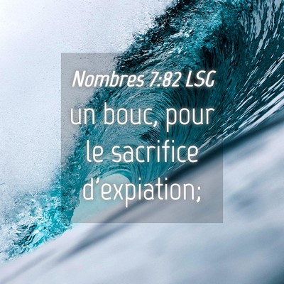 Picture 04 - Nombres 7:82 LSG - un bouc, pour le sacrifice - Bible Verse Picture
