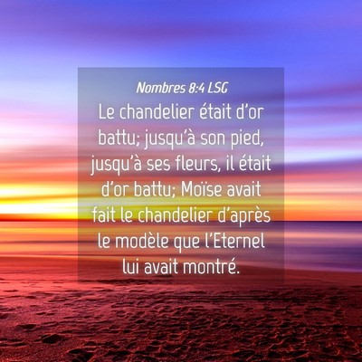 Picture 04 - Nombres 8:4 LSG - Le chandelier était d'or battu; jusqu'à son - Bible Verse Picture