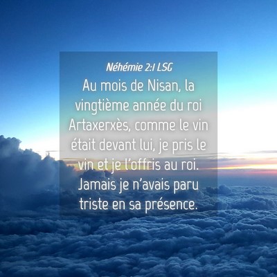 Picture 04 - Néhémie 2:1 LSG - Au mois de Nisan, la vingtième année du roi - Bible Verse Picture