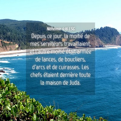 Picture 04 - Néhémie 4:16 LSG - Depuis ce jour, la moitié de mes serviteurs - Bible Verse Picture