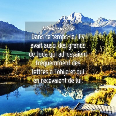 Picture 04 - Néhémie 6:17 LSG - Dans ce temps-là, il y avait aussi des grands de - Bible Verse Picture