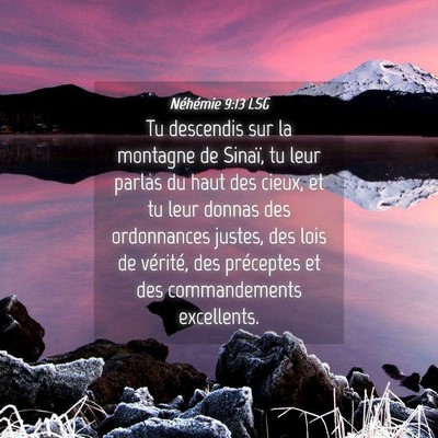 Picture 04 - Néhémie 9:13 LSG - Tu descendis sur la montagne de Sinaï, tu leur - Bible Verse Picture