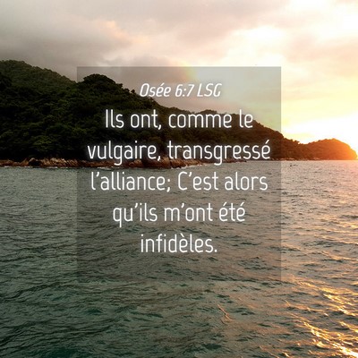 Picture 04 - Osée 6:7 LSG - Ils ont, comme le vulgaire, transgressé - Bible Verse Picture