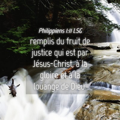 Picture 04 - Philippiens 1:11 LSG - remplis du fruit de justice qui est par - Bible Verse Picture