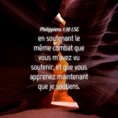 Picture 04 - Philippiens 1:30 LSG - en soutenant le même combat que vous m'avez vu - Bible Verse Picture
