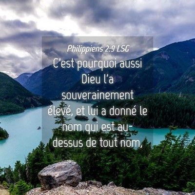Picture 04 - Philippiens 2:9 LSG - C'est pourquoi aussi Dieu l'a souverainement - Bible Verse Picture