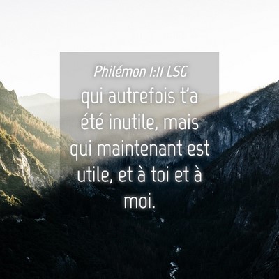 Picture 04 - Philémon 1:11 LSG - qui autrefois t'a été inutile, mais qui - Bible Verse Picture