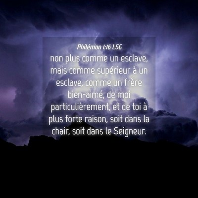 Picture 04 - Philémon 1:16 LSG - non plus comme un esclave, mais comme supérieur - Bible Verse Picture