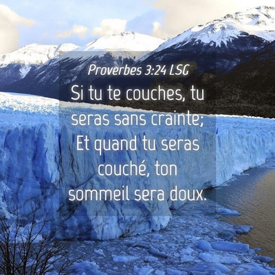 Picture 04 - Proverbes 3:24 LSG - Si tu te couches, tu seras sans crainte; Et quand - Bible Verse Picture
