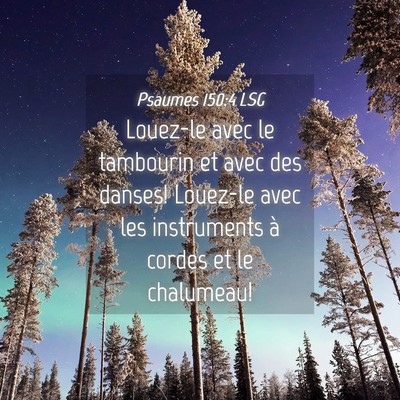 Picture 04 - Psaumes 150:4 LSG - Louez-le avec le tambourin et avec des danses! - Bible Verse Picture