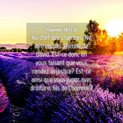 Picture 04 - Psaumes 58:1 LSG - Au chef des chantres. Ne détruis pas. Hymne de - Bible Verse Picture
