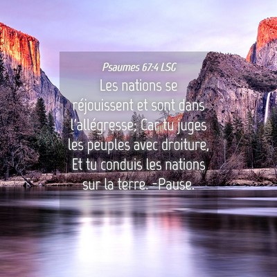 Picture 04 - Psaumes 67:4 LSG - Les nations se réjouissent et sont dans - Bible Verse Picture