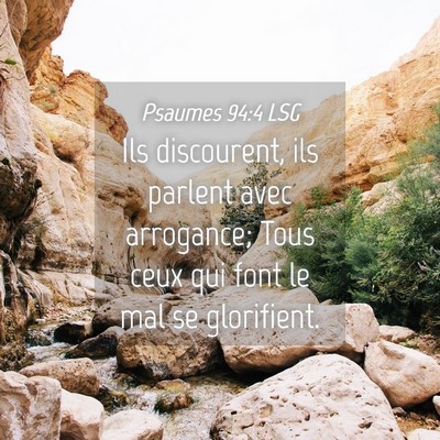 Picture 04 - Psaumes 94:4 LSG - Ils discourent, ils parlent avec arrogance; Tous - Bible Verse Picture