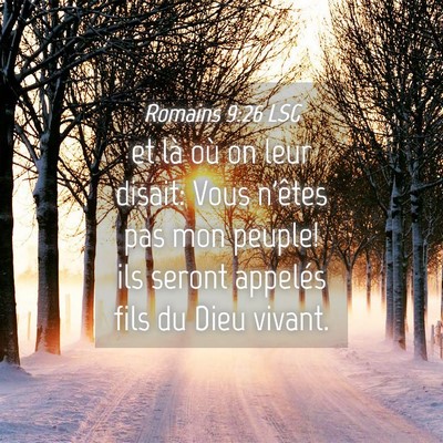 Picture 04 - Romains 9:26 LSG - et là où on leur disait: Vous n'êtes pas mon - Bible Verse Picture