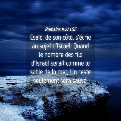 Picture 04 - Romains 9:27 LSG - Esaïe, de son côté, s'écrie au sujet - Bible Verse Picture