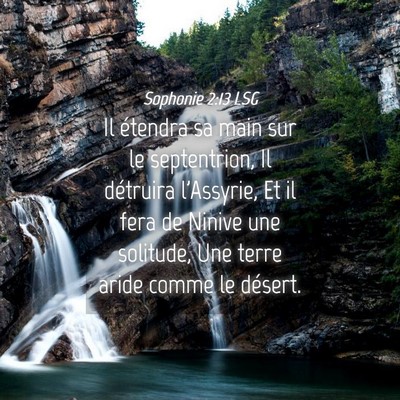 Picture 04 - Sophonie 2:13 LSG - Il étendra sa main sur le septentrion, Il - Bible Verse Picture
