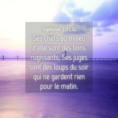 Picture 04 - Sophonie 3:3 LSG - Ses chefs au milieu d'elle sont des lions - Bible Verse Picture