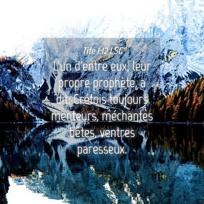 Picture 04 - Tite 1:12 LSG - L'un d'entre eux, leur propre prophète, a dit: - Bible Verse Picture